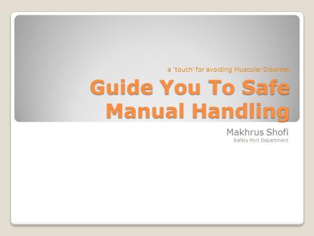 Guide You To Safe Manual Handling