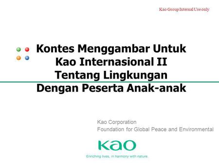 Kao Corporation Foundation for Global Peace and Environmental