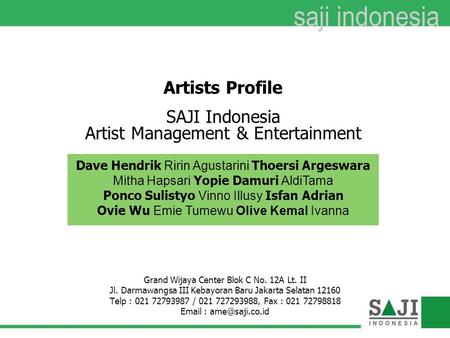 Artists Profile SAJI Indonesia Artist Management & Entertainment