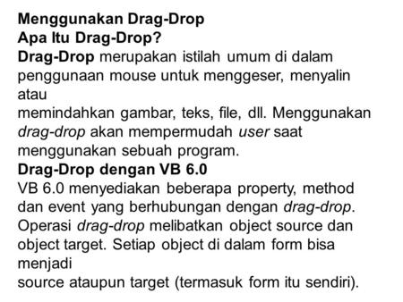 Menggunakan Drag-Drop