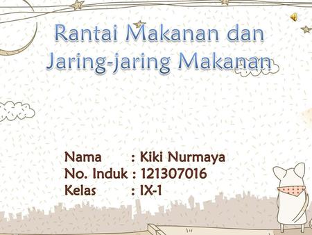 Rantai Makanan dan Jaring-jaring Makanan