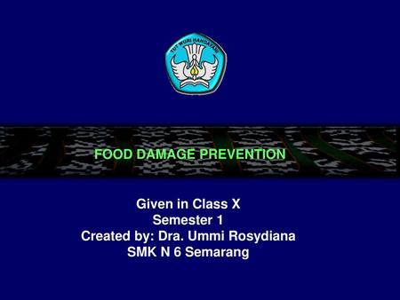 FOOD DAMAGE PREVENTION