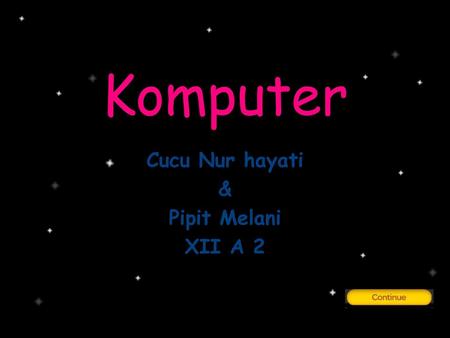 Cucu Nur hayati & Pipit Melani XII A 2