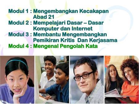 Modul 1 : Mengembangkan Kecakapan