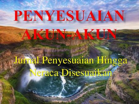 Penyesuaian akun-akun