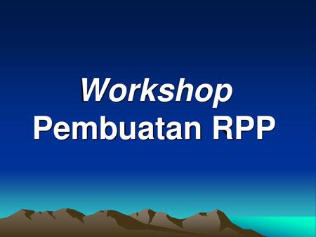 Workshop Pembuatan RPP