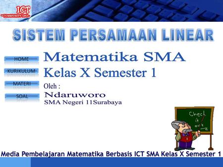 Matematika SMA Kelas X Semester 1 Oleh : Ndaruworo