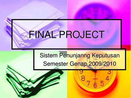 Sistem Penunjanng Keputusan Semester Genap 2009/2010
