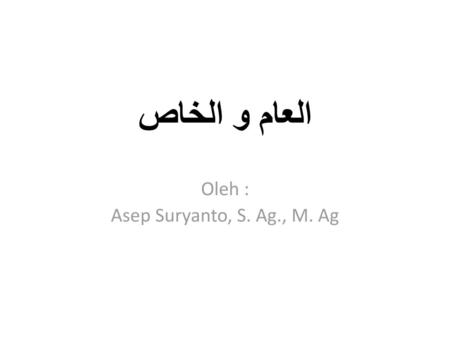 Oleh : Asep Suryanto, S. Ag., M. Ag