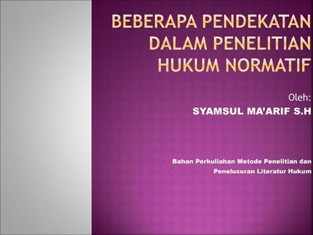 Bentuk Penelitian Hukum Ppt Download