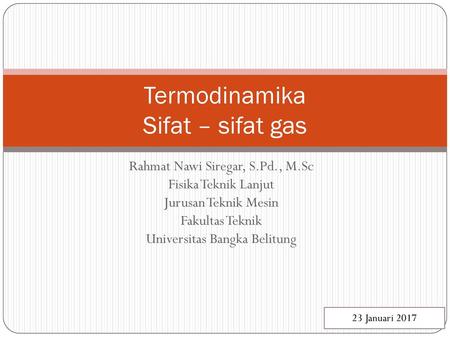 Termodinamika Sifat – sifat gas