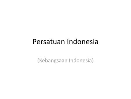 (Kebangsaan Indonesia)