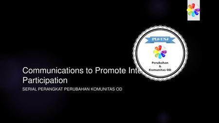Communications to Promote Interest and Participation