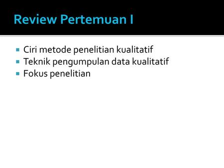 Pendekatan Penelitian Strategi Penelitian Kualitatif Ppt Download