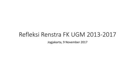 Refleksi Renstra FK UGM
