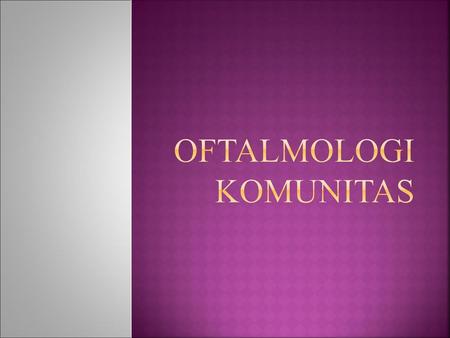 OFTALMOLOGI KOMUNITAS