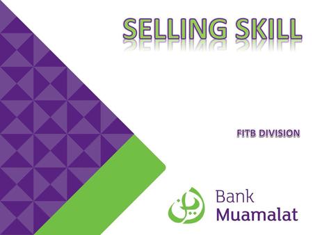 SELLING SKILL FITB DIVISION.