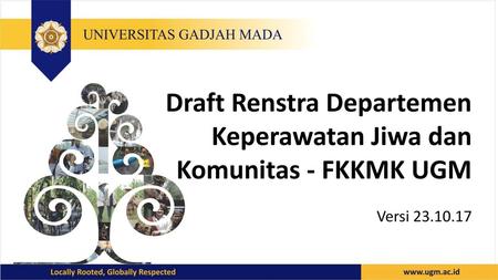 Draft Renstra Departemen Keperawatan Jiwa dan Komunitas - FKKMK UGM