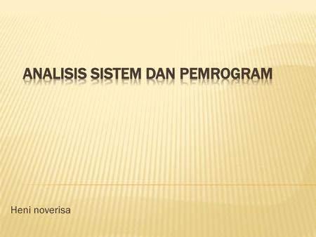 Analisis Sistem dan Pemrogram