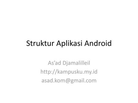 Struktur Aplikasi Android