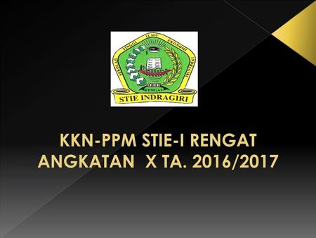 KKN-PPM STIE-I RENGAT ANGKATAN X TA. 2016/2017