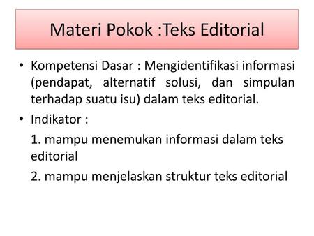 Materi Pokok Teks Editorial Ppt Download