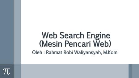 Web Search Engine (Mesin Pencari Web)