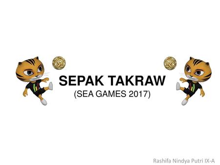 SEPAK TAKRAW (SEA GAMES 2017)