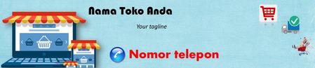 Nama Toko Anda Your tagline Nomor telepon.
