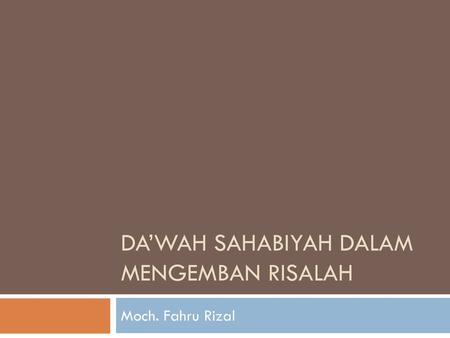 Da’wah Sahabiyah dalam Mengemban Risalah