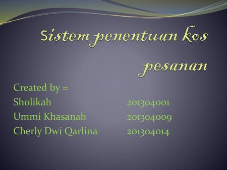 Sistem penentuan kos pesanan