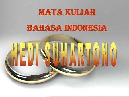 MATA KULIAH BAHASA INDONESIA