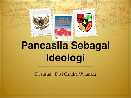 Pancasila Sebagai Ideologi