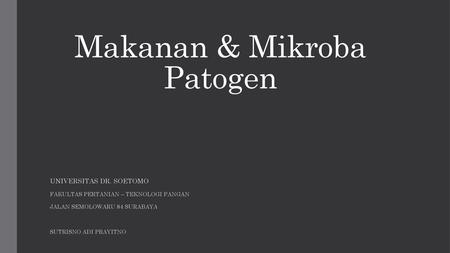 Makanan & Mikroba Patogen