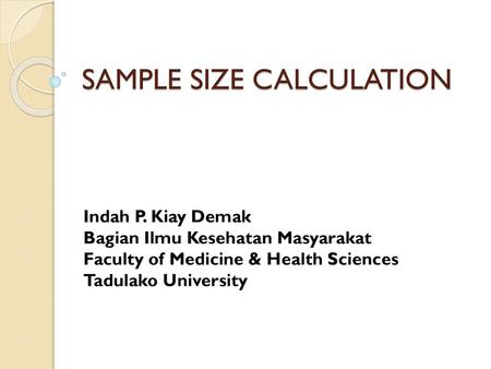 SAMPLE SIZE CALCULATION