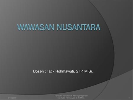 Dosen ; Tatik Rohmawati, S.IP.,M.Si.