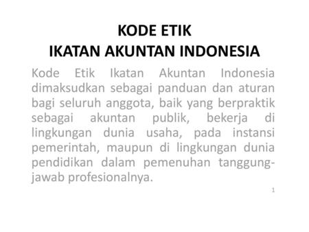 KODE ETIK IKATAN AKUNTAN INDONESIA