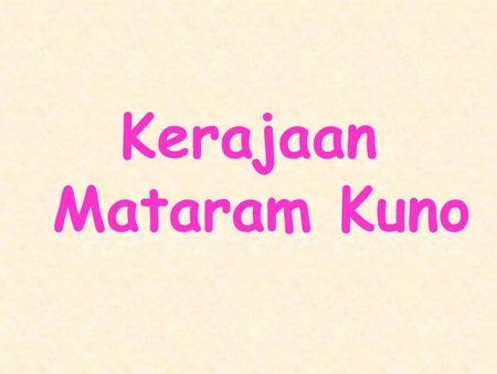 Kerajaan Hindu Budha Di Indonesia Ppt Download