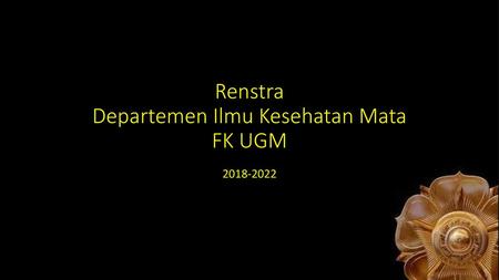 Renstra Departemen Ilmu Kesehatan Mata FK UGM