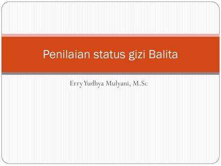 Penilaian status gizi Balita