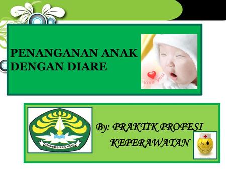 PENANGANAN ANAK DENGAN DIARE