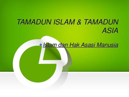 TAMADUN ISLAM & TAMADUN ASIA