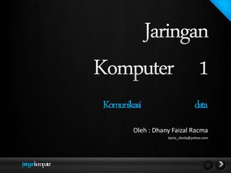 Jaringan Komputer 1 Komunikasi data jaringankomputer