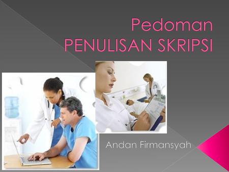 Pedoman PENULISAN SKRIPSI