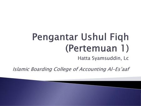 Pengantar Ushul Fiqh (Pertemuan 1)