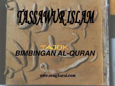 TASSAWUR ISLAM BIMBINGAN AL-QURAN TAJUK.