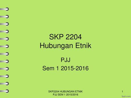 SKP2204 HUBUNGAN ETNIK PJJ SEM /2016