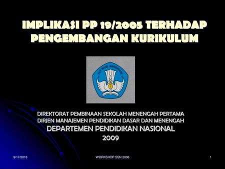 Permendiknas No 19 Tahun 2007 Tentang Standar Pengelolaan Pendidikan Oleh Satuan Pendidikan Dasar Dan Menengah Ppt Download