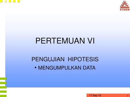 PENGUJIAN HIPOTESIS MENGUMPULKAN DATA