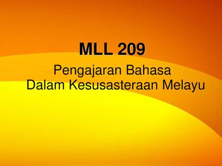 Pengajaran Bahasa Dalam Kesusasteraan Melayu